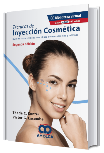 Técnicas de Inyección Cosmética.  2 Edición