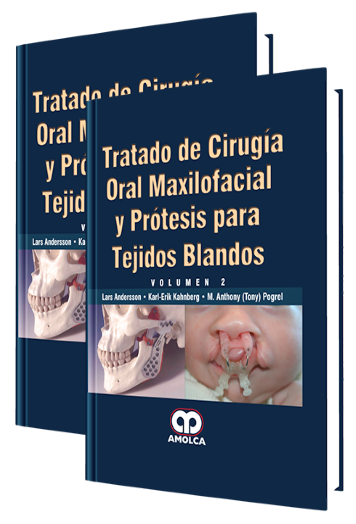 Tratado de Cirugía Oral Maxilofacial y Prótesis para Tejidos Blandos