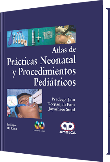 Atlas de Prácticas Neonatal y Procedimientos Pediátricos
